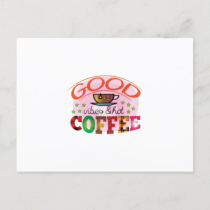 Carte Postale Art de café bonnes vibrations et café chaud