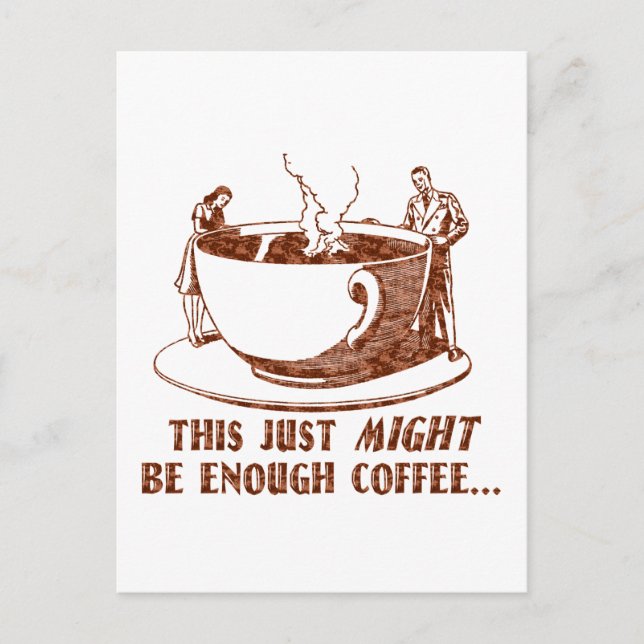 Carte Postale Assez de café ? (Devant)