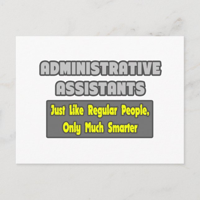 Carte Postale Assistants administratifs...Plus intelligents (Devant)