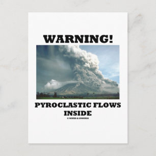 Carte Postale Attention! Flux Pyroclastiques à l'intérieur (Volc