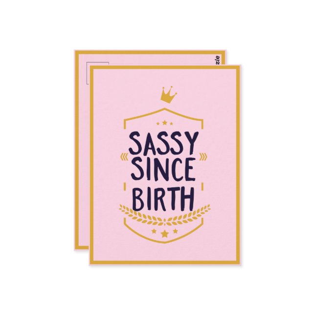 Carte Postale Attitude drôle et humoristique depuis la naissance (Devant/Arrière en situation)