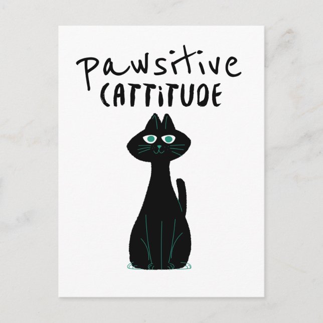 Carte Postale Attitude Féline Positive Humour Chat Noir Blanc (Devant)