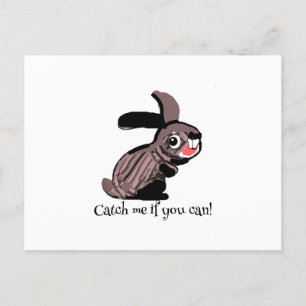 Carte Postale Attrape-moi si tu peux