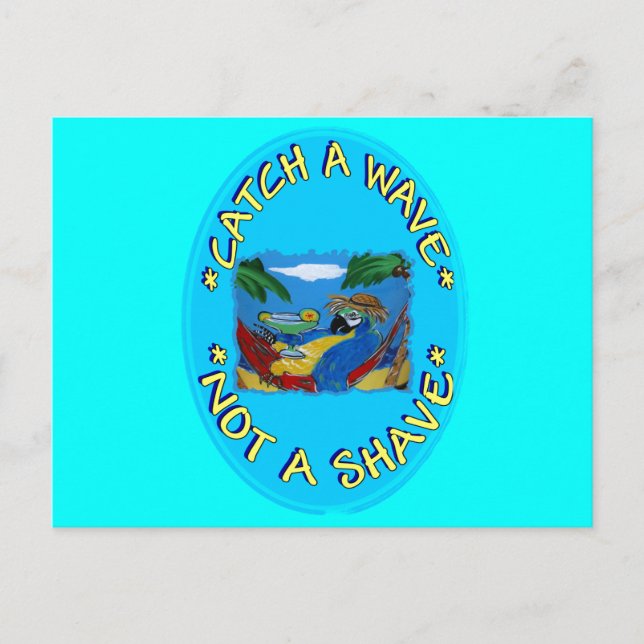 CARTE POSTALE ATTRAPEZ UNE VAGUE PAS UN RASAGE (Devant)