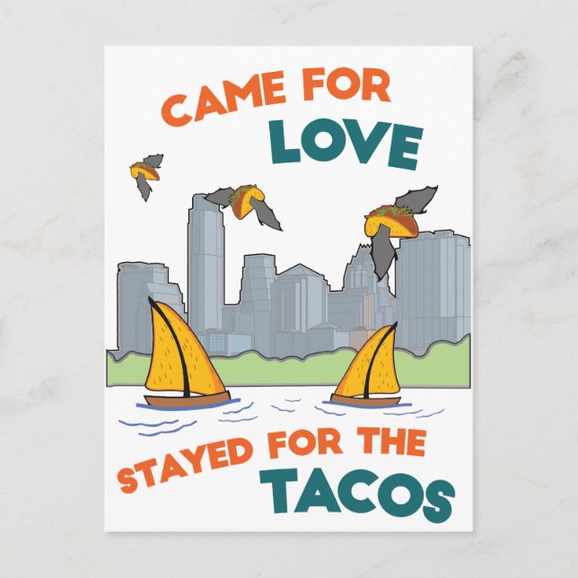 Carte Postale ATX : Venu pour l'amour / Resté pour les Tacos (Devant)