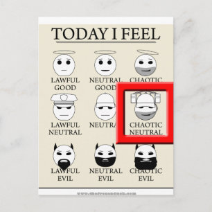 Carte Postale Aujourd'Hui, Je Me Sens Chaotique Neutre