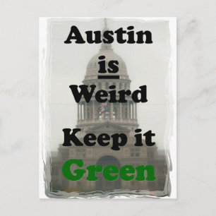 Carte Postale Austin est bizarre Gardez ça vert