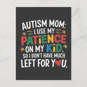 Carte Postale Autisme Maman J'utilise ma patience sur mon enfant