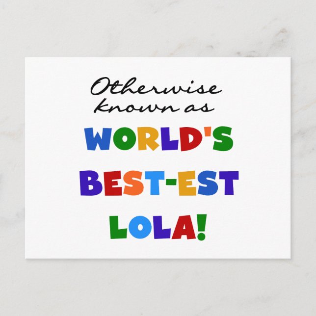 Carte Postale Autrement connu comme les meilleurs cadeaux Lola (Devant)