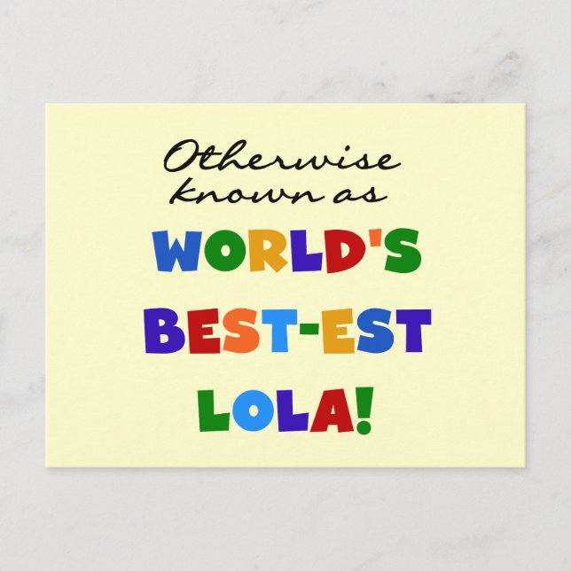 Carte Postale Autrement connu comme les meilleurs cadeaux Lola (Devant)