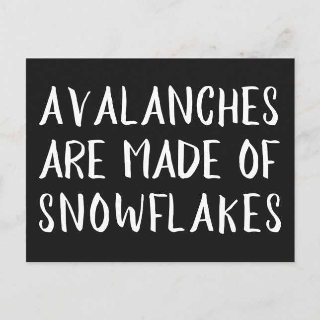Carte Postale Avalanches are Made of Snowflakes, Left Message (Devant)
