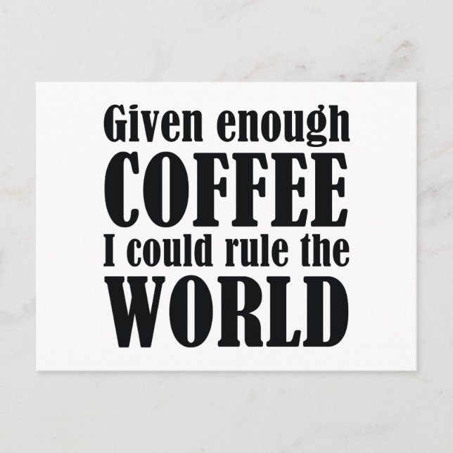 Carte Postale Avec Suffisamment De Café Je Pourrais Diriger Le M (Devant)