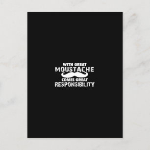 Carte Postale avec une grande moustache la grande responsabilité