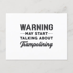 Carte Postale Avertissement Peut Commencer À Parler De Trampolin