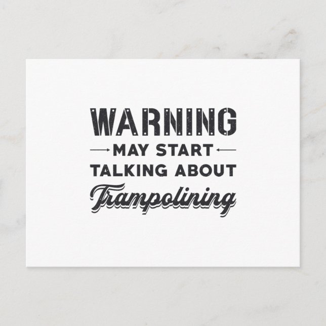 Carte Postale Avertissement Peut Commencer À Parler De Trampolin (Devant)