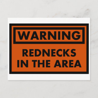 Carte Postale Avertissement Rednecks dans la zone