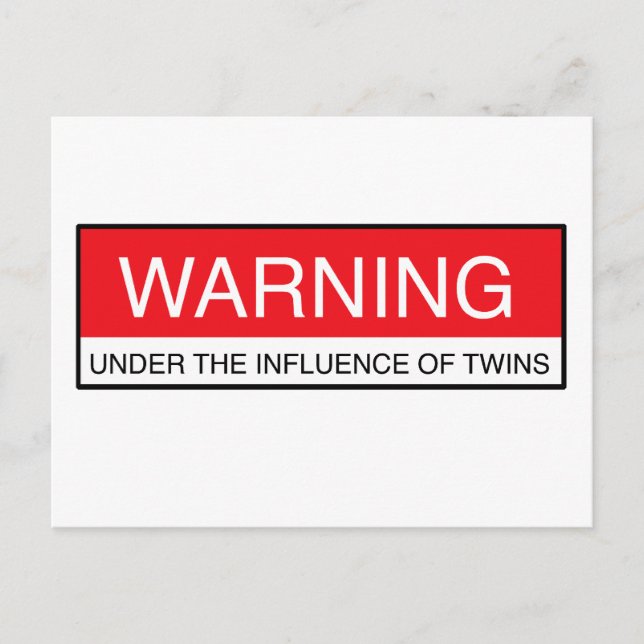 Carte Postale Avertissement Sous L'Influence Des Jumeaux (Devant)