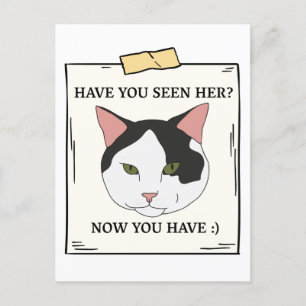 Carte Postale Avez-Vous Vu Chat Maintenant Vous Avez Un Animal R