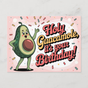 Carte Postale Avocat et "Sacré Guacamole, c'est ton Anniversaire