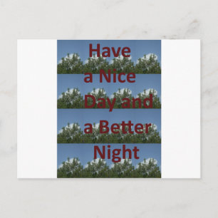 Carte Postale Avoir une Bonne Journée & une Meilleure Nuit Art