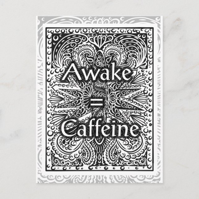 Carte Postale Awake=Caféine - Citation positive (Devant)