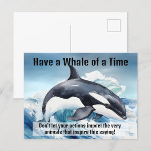Carte Postale "Ayez une baleine d'un temps" Idiom pivot avec Orc