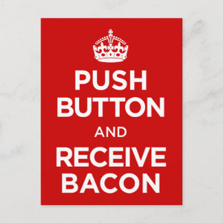 Carte Postale Bacon de réception du bouton poussoir - Garder cal