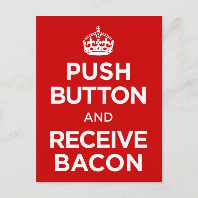 Carte Postale Bacon de réception du bouton poussoir - Garder cal (Devant)