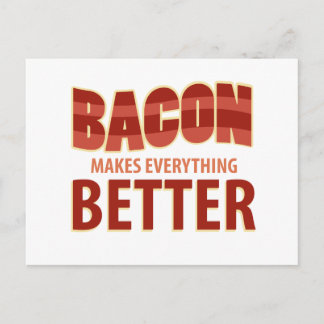 Carte Postale Bacon rend tout mieux