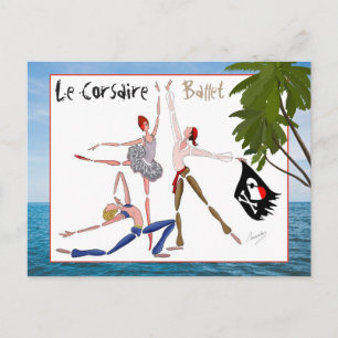 CARTE POSTALE BALLET LE CORSAIRE, CADEAU POUR BALLETOMANES