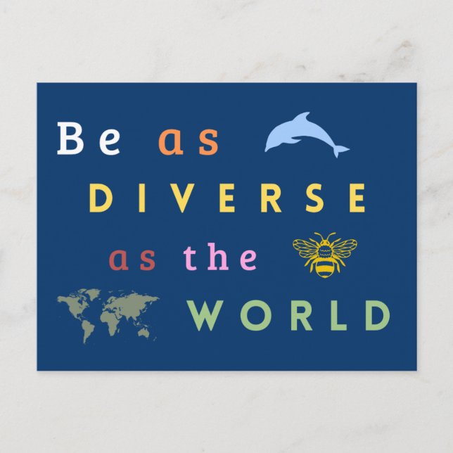 Carte Postale Be as diverse as the world (Devant)