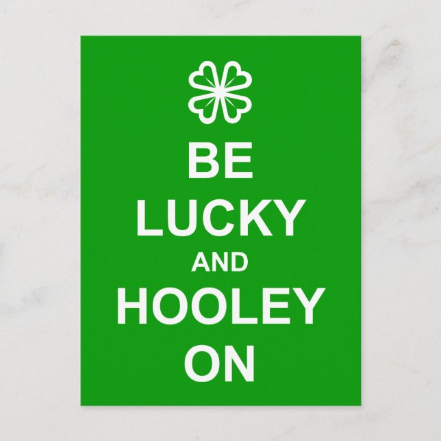 Carte postale 'Be Lucky and Hooley On' (Devant)