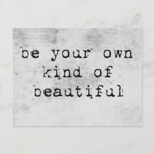 Carte Postale Be Your Own Kind en Beautiful Postcard
