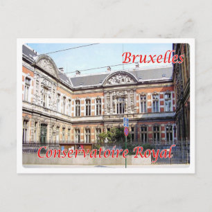 Carte Postale Belgique - Bruxelles - Conservatoire Royal -