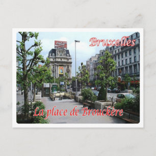 Carte Postale Belgique - Bruxelles - La place de Brouckèrei -