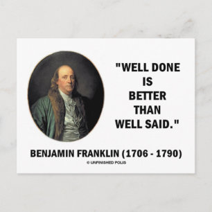 Carte Postale Benjamin Franklin Bien Fait Mieux Que Bien Dit
