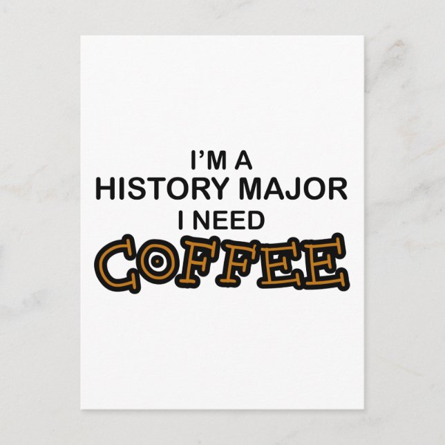 Carte Postale Besoin de café - Histoire majeure (Devant)