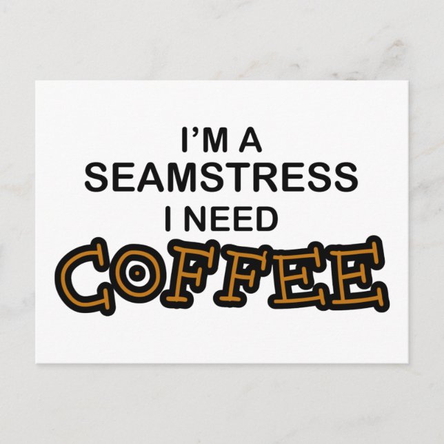 Carte Postale Besoin de café - Seamstress (Devant)