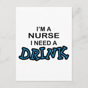 Carte Postale Besoin d'un verre - Infirmière