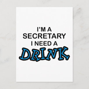 Carte Postale Besoin d'un verre - Secrétaire