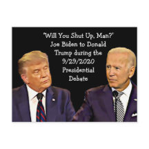 Biden dit à Trump, Just Shut Man, Citations