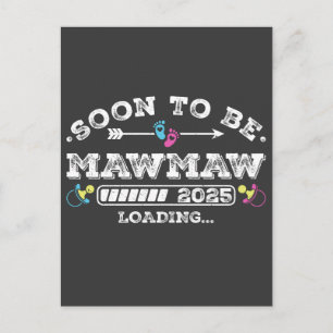 Carte Postale Bientôt Mawmaw 2025 Chargement