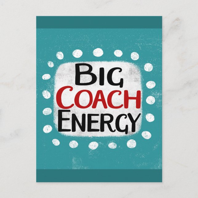 Carte postale Big Coach Energy (Devant)