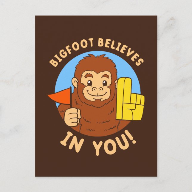 Carte Postale Bigfoot croit en vous (Devant)
