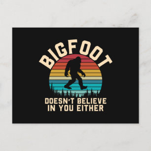 Carte Postale Bigfoot ne croit pas en vous   Bigfoot Retro