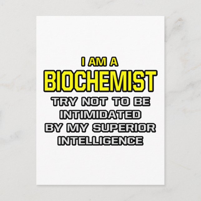 Carte Postale Biochimiste...Intelligence supérieure (Devant)