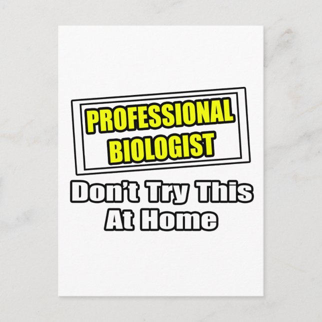 Carte Postale Biologiste professionnel...Ne pas essayer ça à la  (Devant)