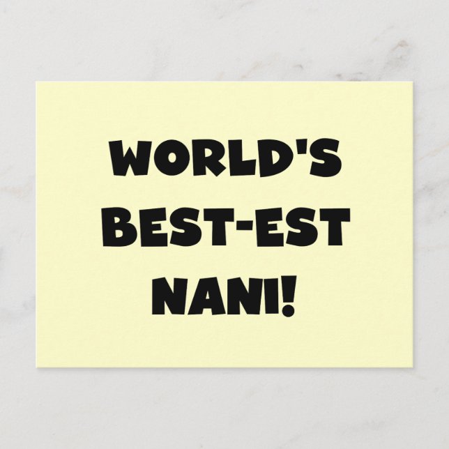 Carte Postale Black Text World's Best Nani T-shirts et cadeaux (Devant)