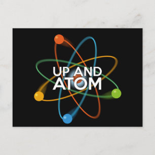 Carte Postale Blague scientifique UP AND ATOM