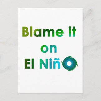 Carte Postale Blâmer El Nino